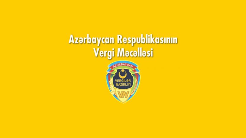Azərbaycan Respublikasının Vergi Məcəlləsi